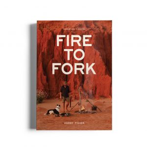fire to fork cookbook harry fisher